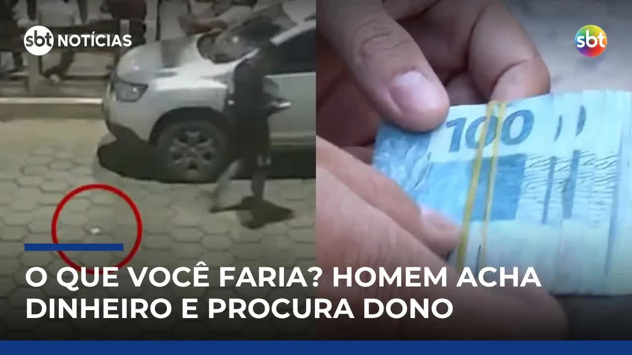 Homem encontra bolo de dinheiro e procura dono