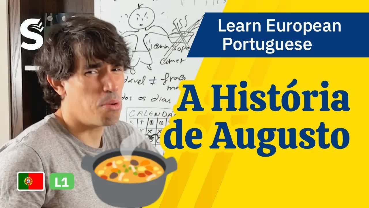 A História de Augusto e a Sopa