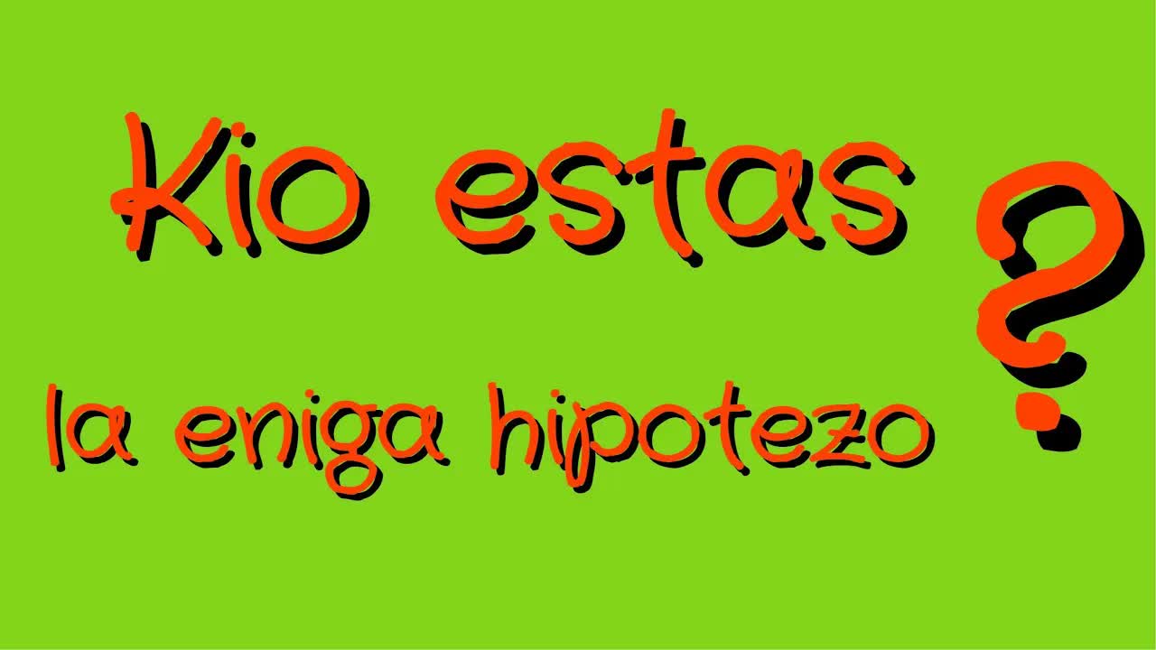 Kio estas la eniga hipotezo?