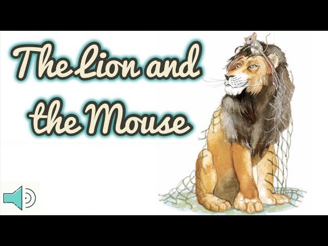 The Lion and the Mouse Read Aloud Story