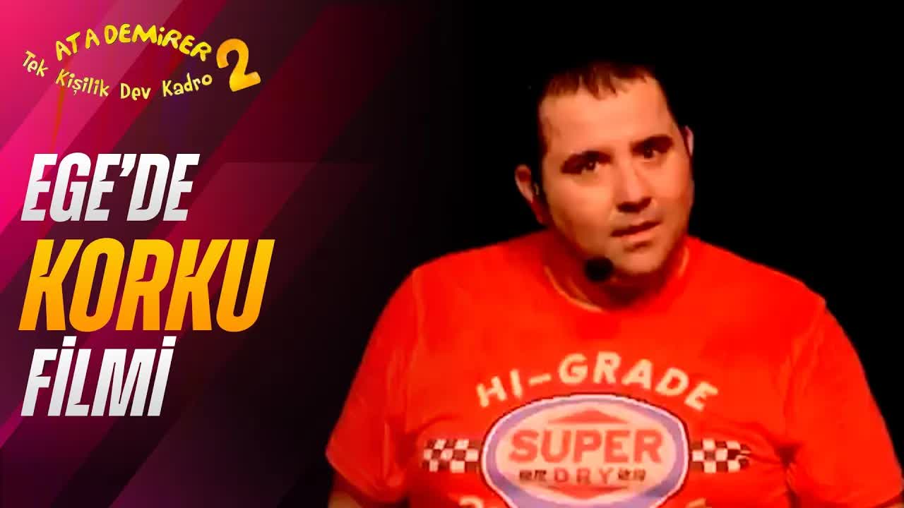 Ege'de Bir Korku Filmi ve Komik Anılar