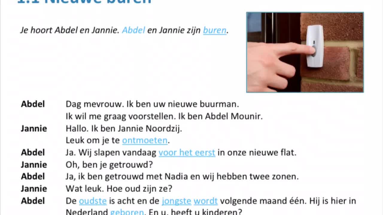 Nieuwe buren stellen zich voor in Nederland