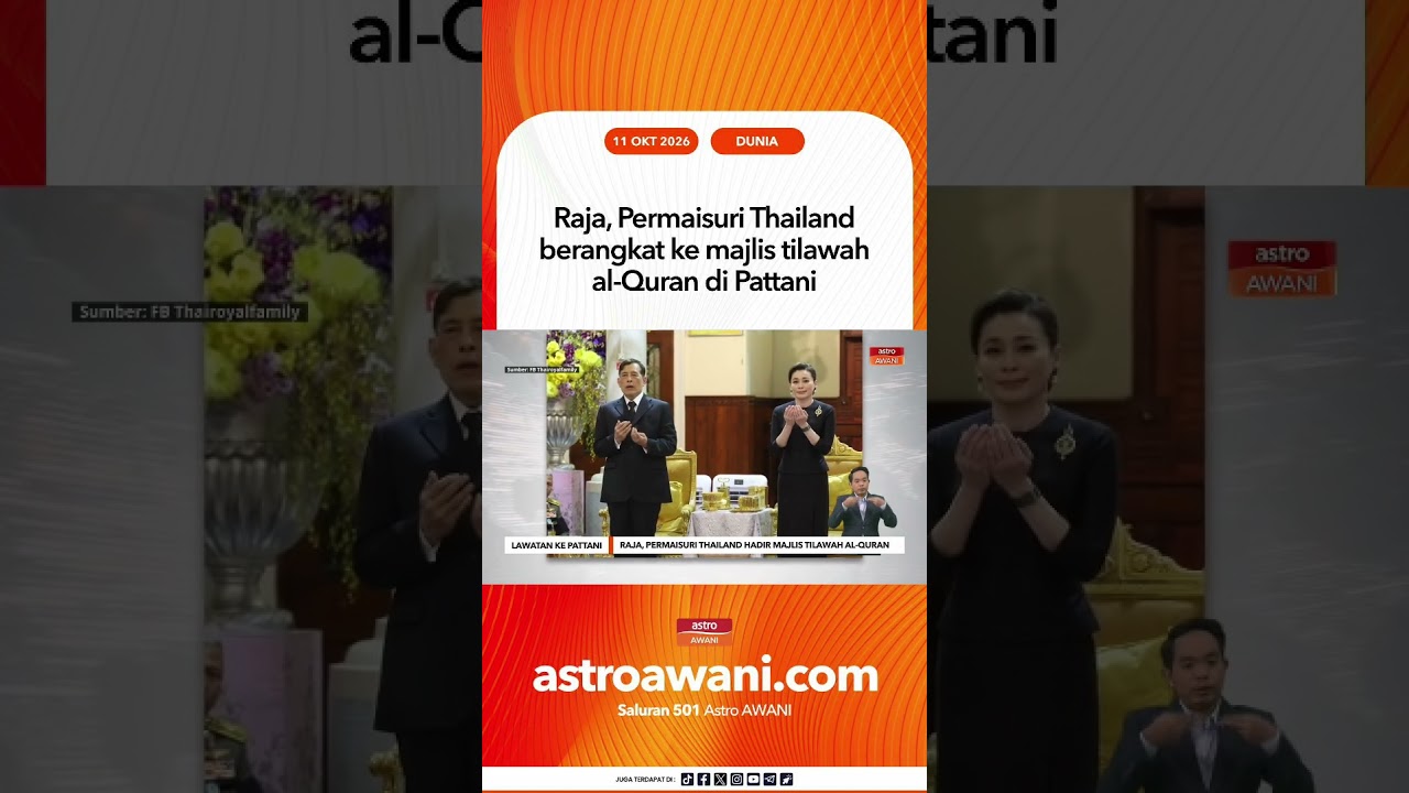 Raja Thailand Sempurnakan Majlis Tilawah Al-Quran di Patani