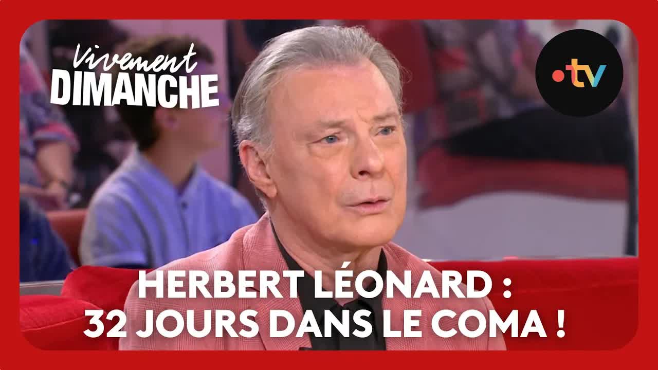 Herbert Léonard raconte son coma sur Vivement dimanche