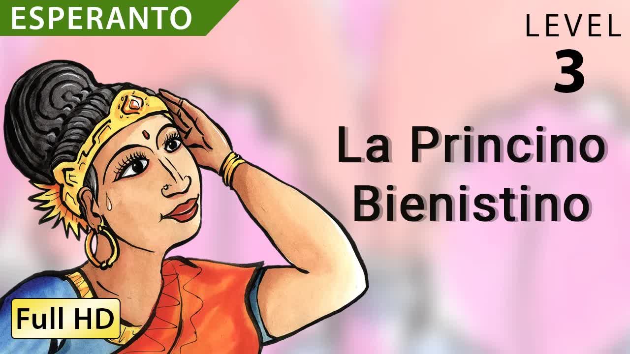 La Princino Bienistino: Fabelo por Lernantoj