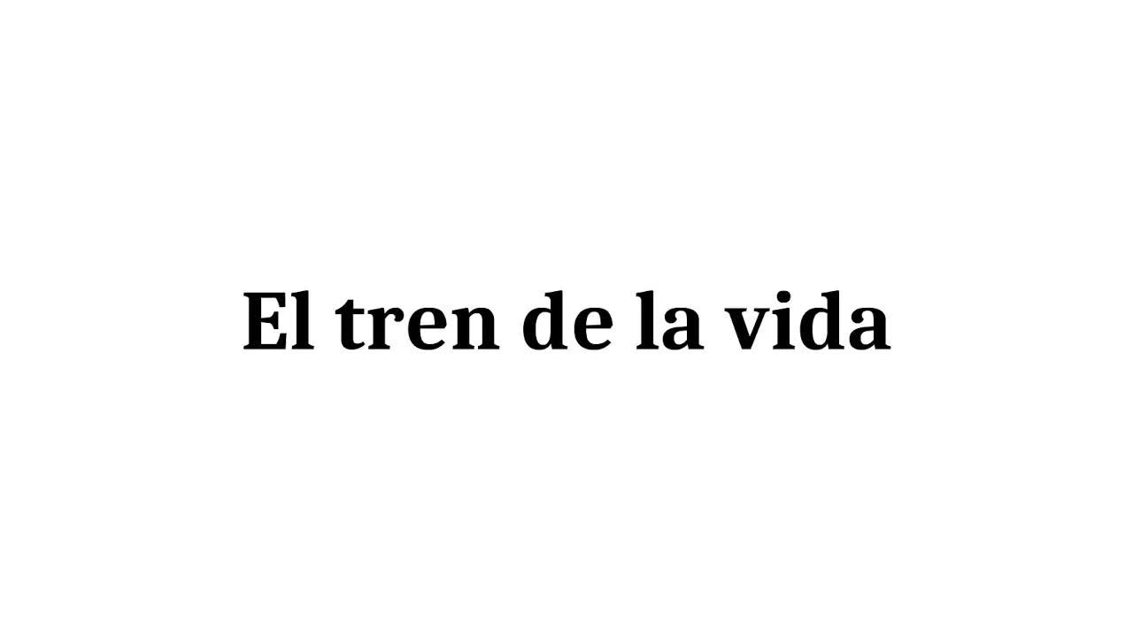 El tren de la vida: un relat sobre la mort