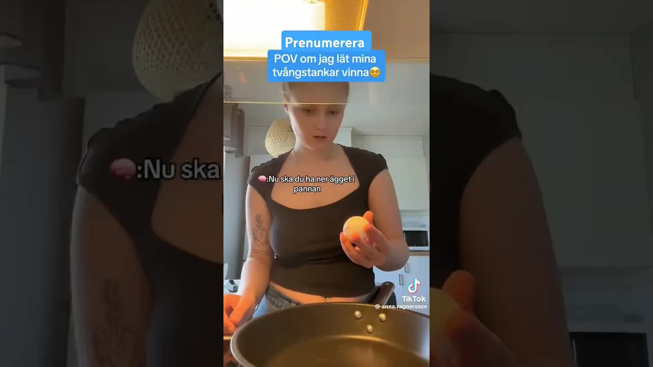 Anna glömmer pannan och kläderna