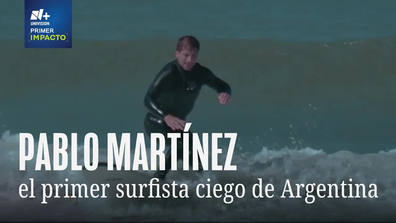 Pablo Martínez: El primer surfista ciego de Argentina
