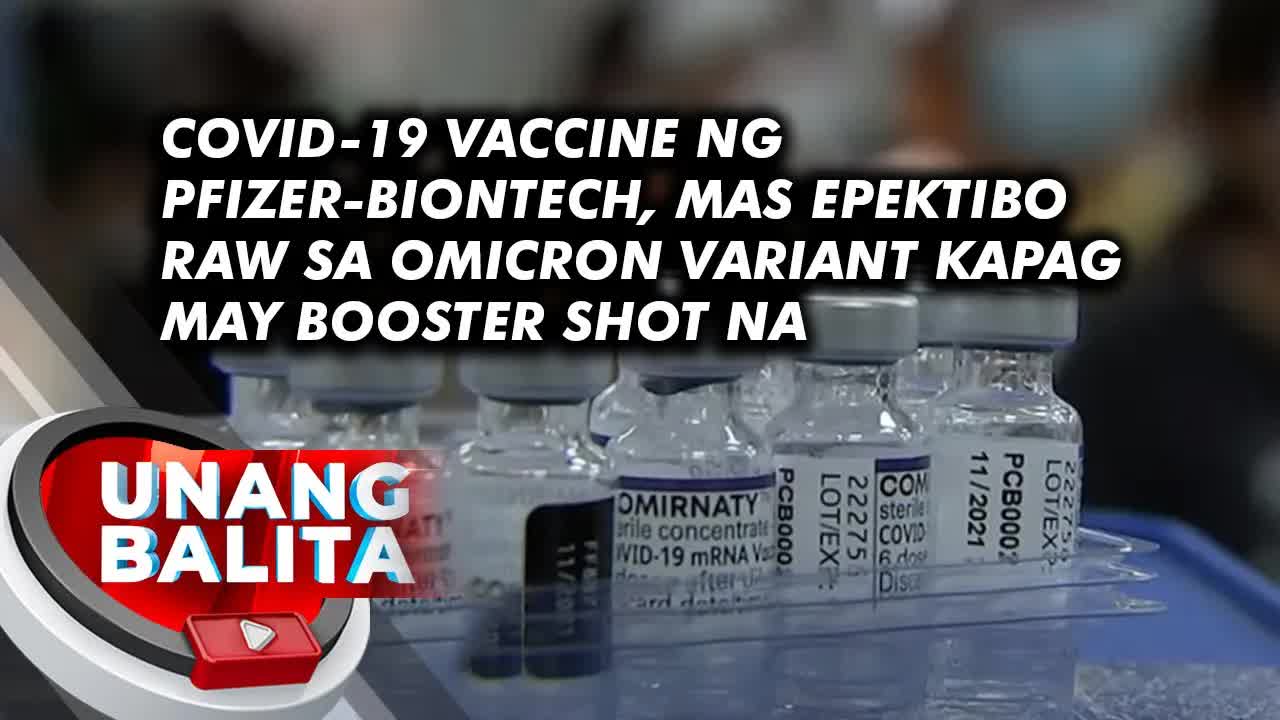 Booster shot ng Pfizer mas epektibo laban Omicron