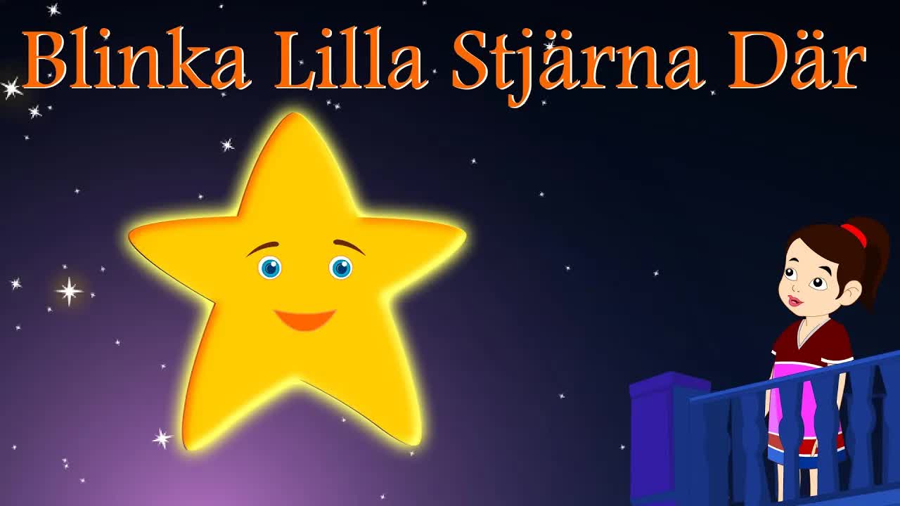 Blinka Lilla Stjärna - Svensk Barnsong