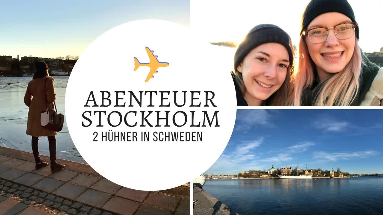 Reisevlog: Abenteuer Stockholm mit Freundin