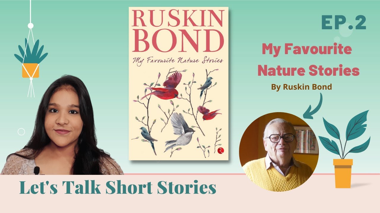 Reviewing Ruskin Bond's Nature Stories
