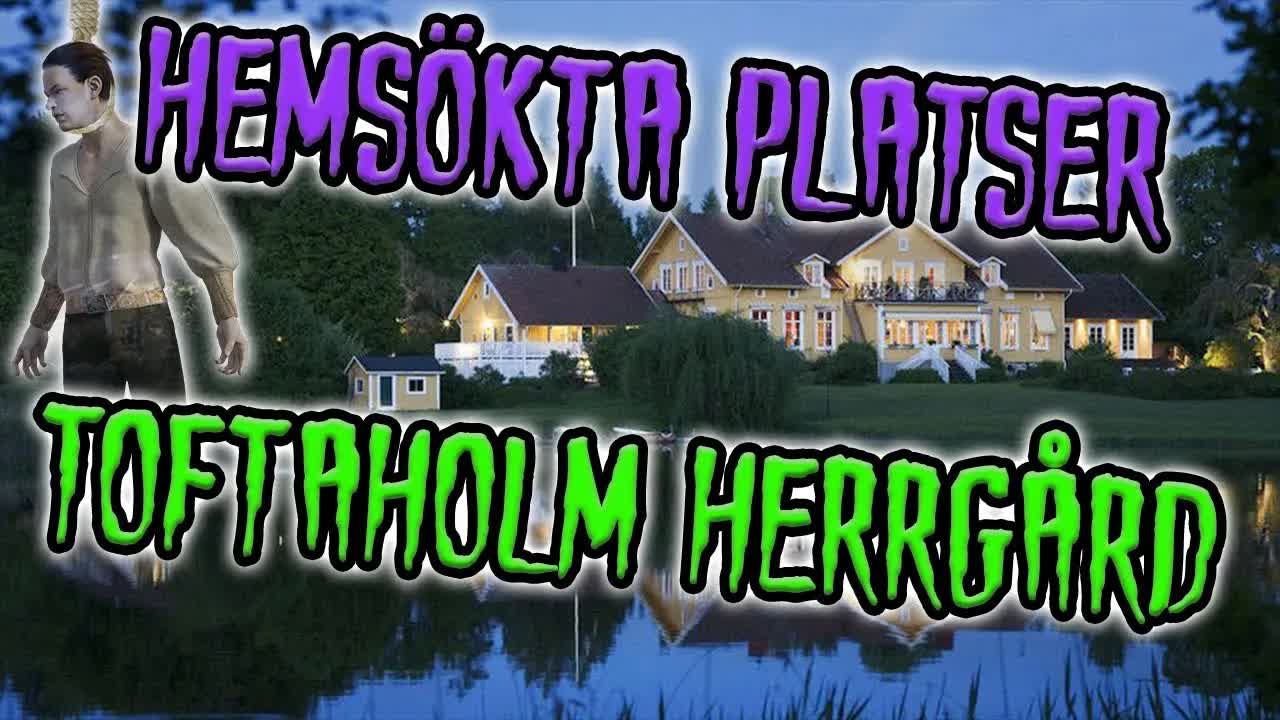 Hemsökt Toftaholm Herrgård: Spökhistorien om Mats