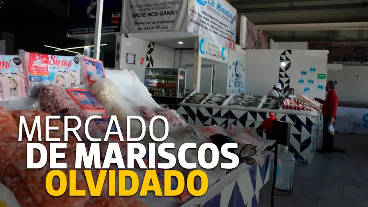 Mercado de mariscos olvidado en Puebla