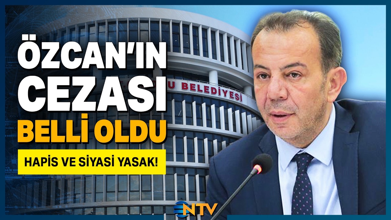 Eski Bolu Belediye Başkanı Tanju Özcan'a Verilen Ceza