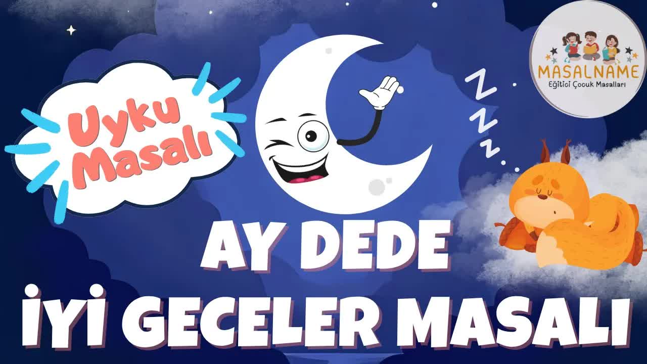 Ay Dede'nin Orman İçin İyi Geceler Masalı