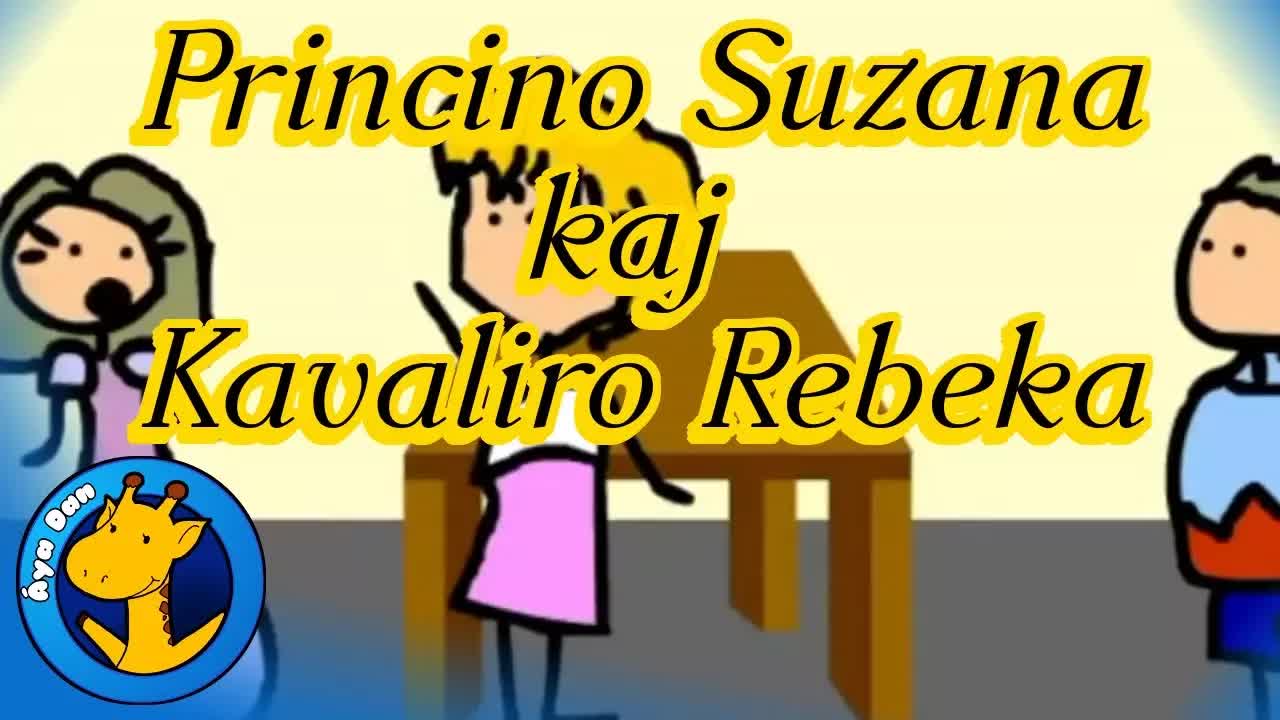 Princino Suzana kaj Kavaliro Rebeka - Filmeto