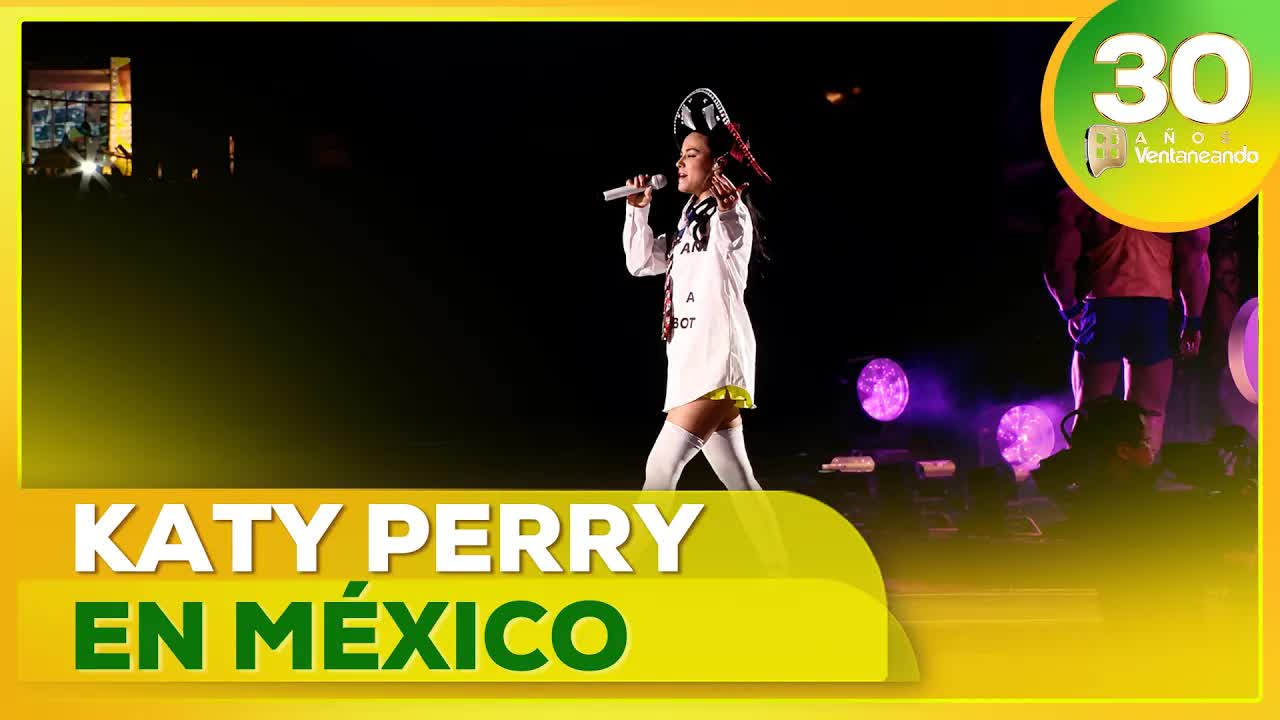 Katy Perry enloquece a México con concierto gratuito