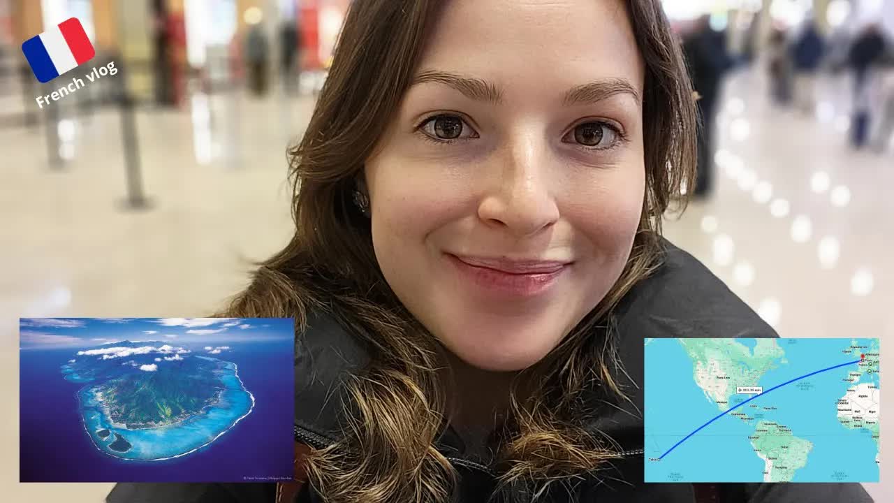 Vlog: Mon voyage de Paris à Tahiti