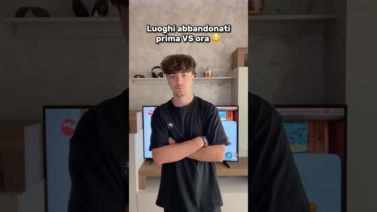 Luoghi abbandonati prima e ora