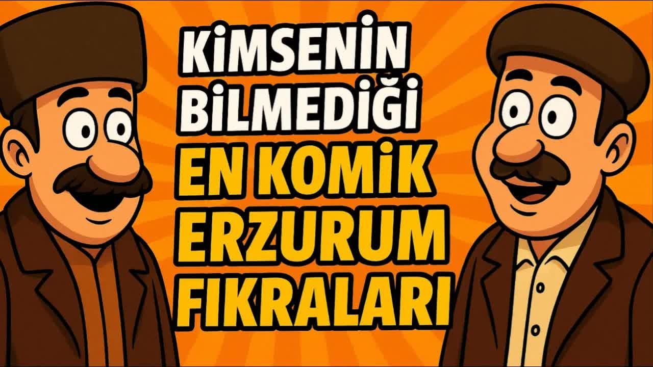 Erzurum Fıkraları ve Mizah