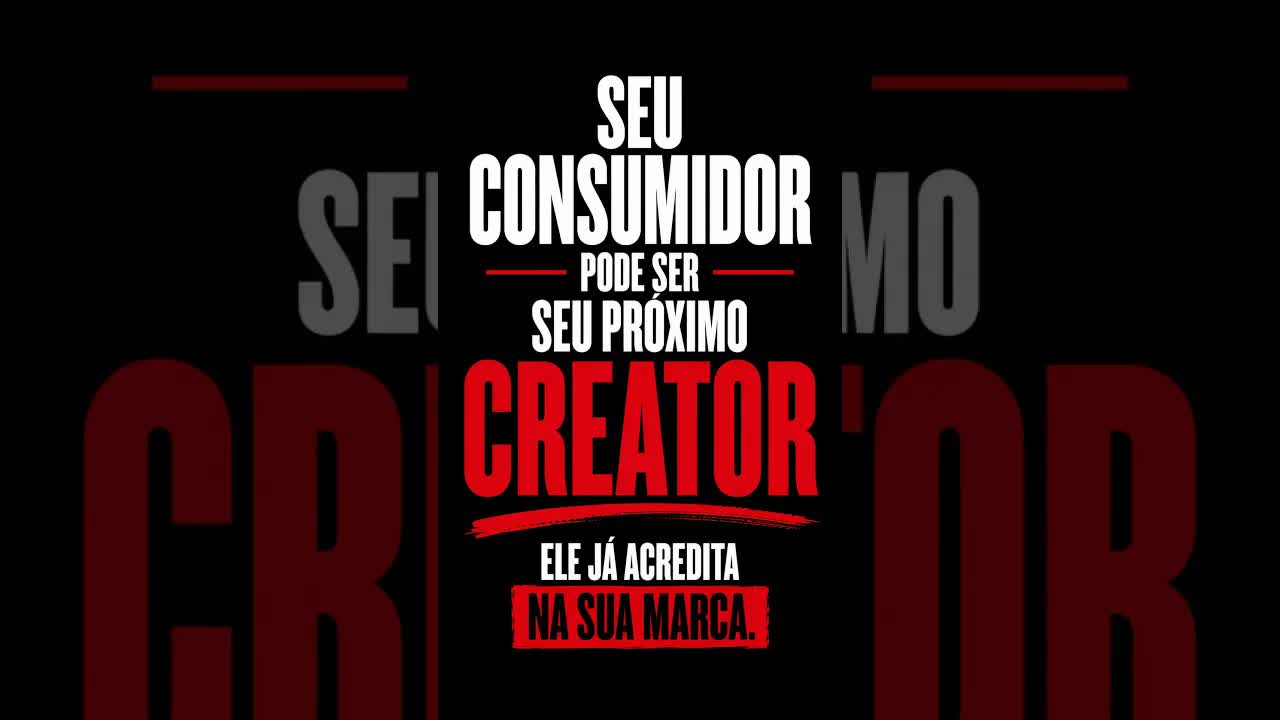 Seu próximo criador pode já ser seu cliente