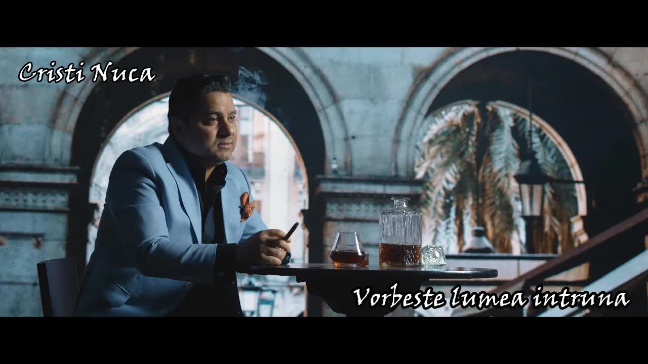 Cristi Nuca - Vorbește lumea întruna