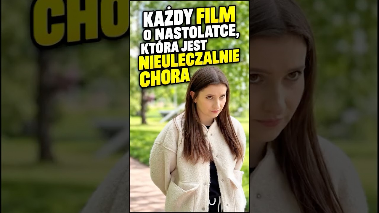 Film o nastolatce z nieuleczalną chorobą