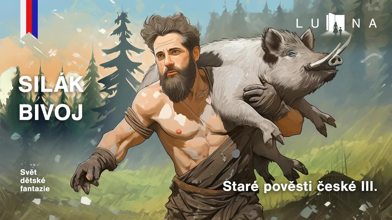 Silák Bivoj a divoký kanec: Stará česká pověst