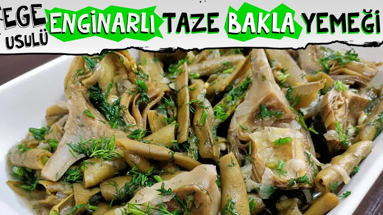 Ege Usulü Enginarlı Taze Bakla Yemeği Tarifi
