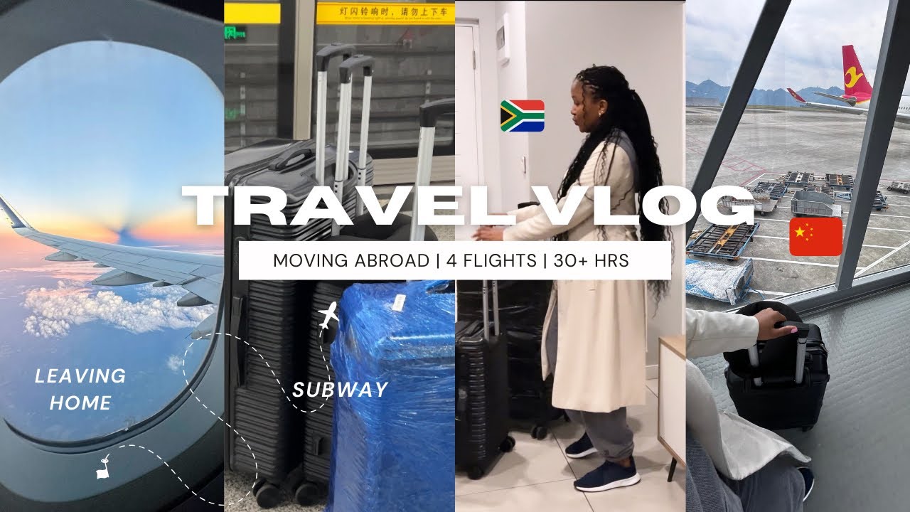 Moving To China: Travel Vlog From South Africa