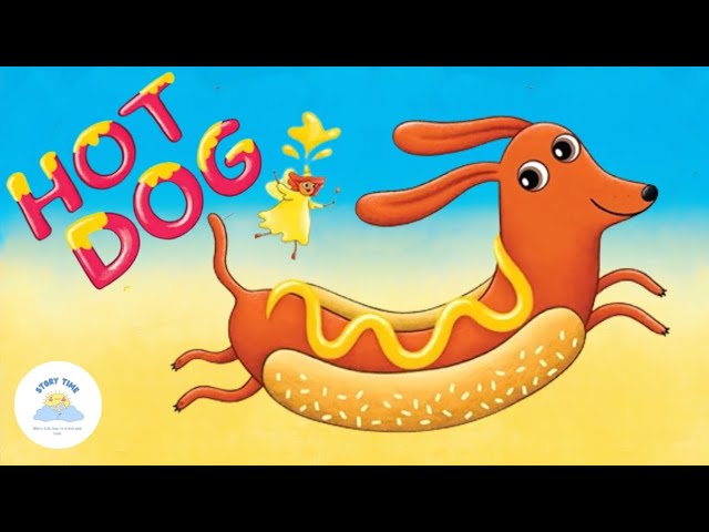 Hot Dog Story Time: A Funny Tale for Kids
