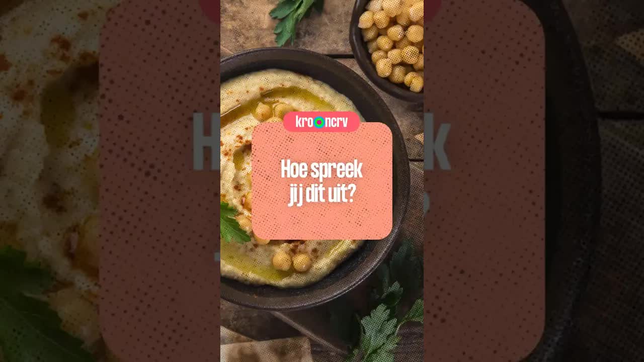 Hoe zeg jij humus?