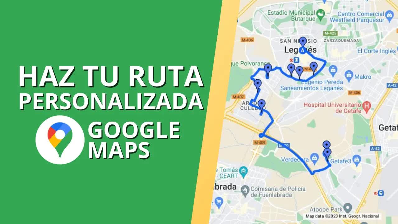 crear una ruta personalizada en Google Maps paso a paso
