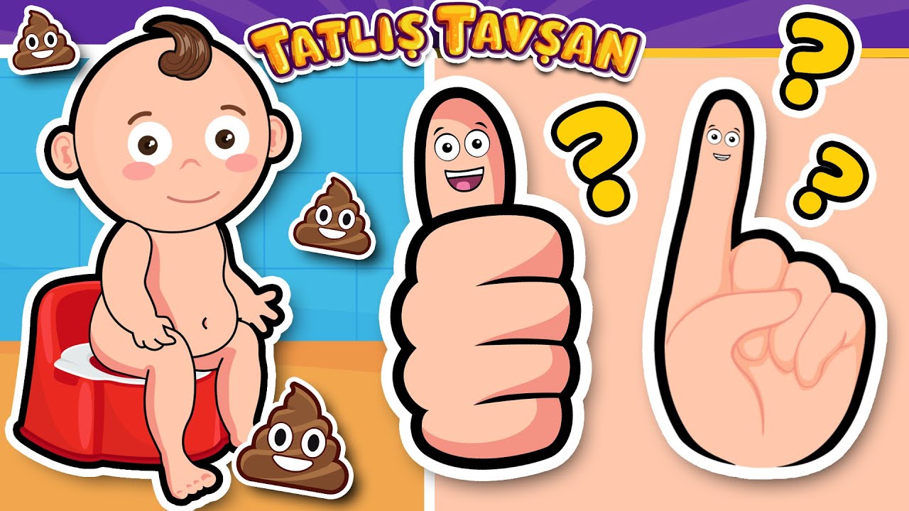 Tuvalet Eğitimi ve Parmak Şarkısı