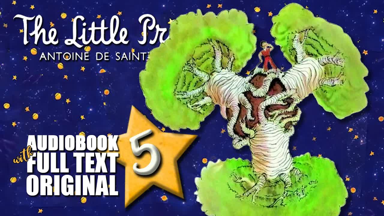 The Little Prince Audiobook – Chapter Five: The Baobabs