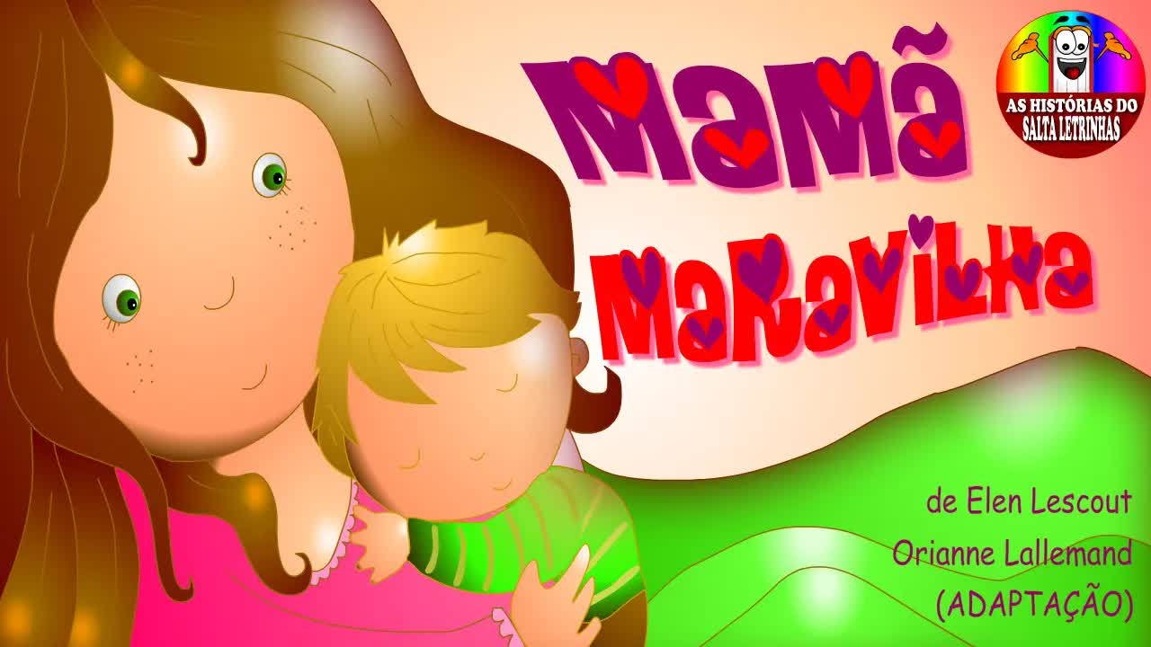 A Minha Mãe Maravilha