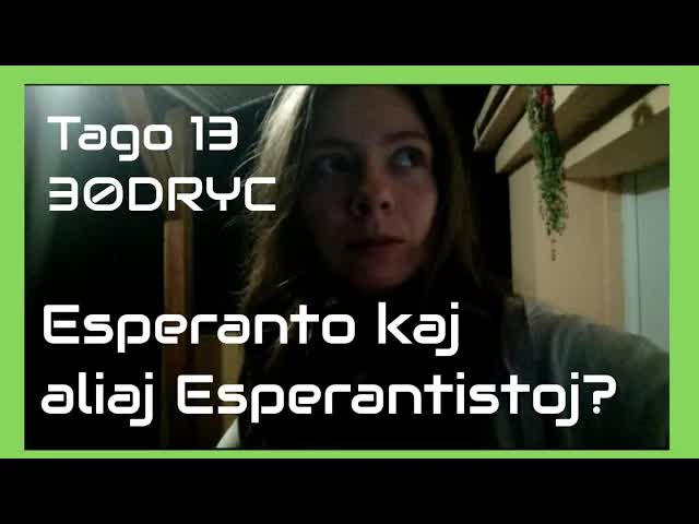Tago 13: Mi konas esperantistojn persone