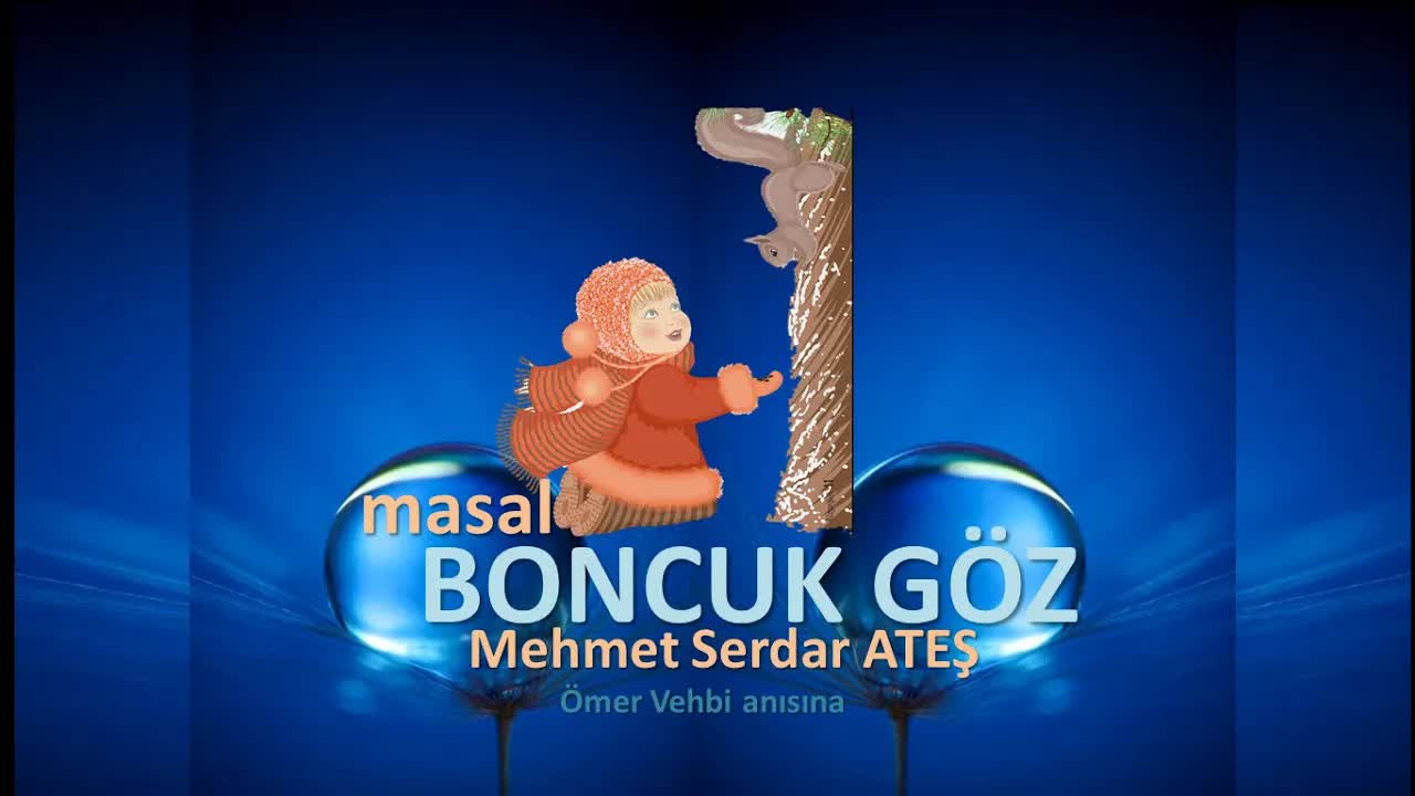 Boncuk Göz: Sincap ve Küçük Kız Masalı