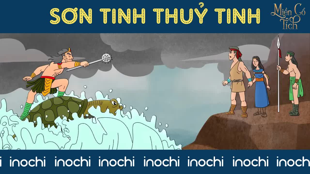 Truyền thuyết Sơn Tinh Thủy Tinh: Cuộc chiến vì Mỵ Nương