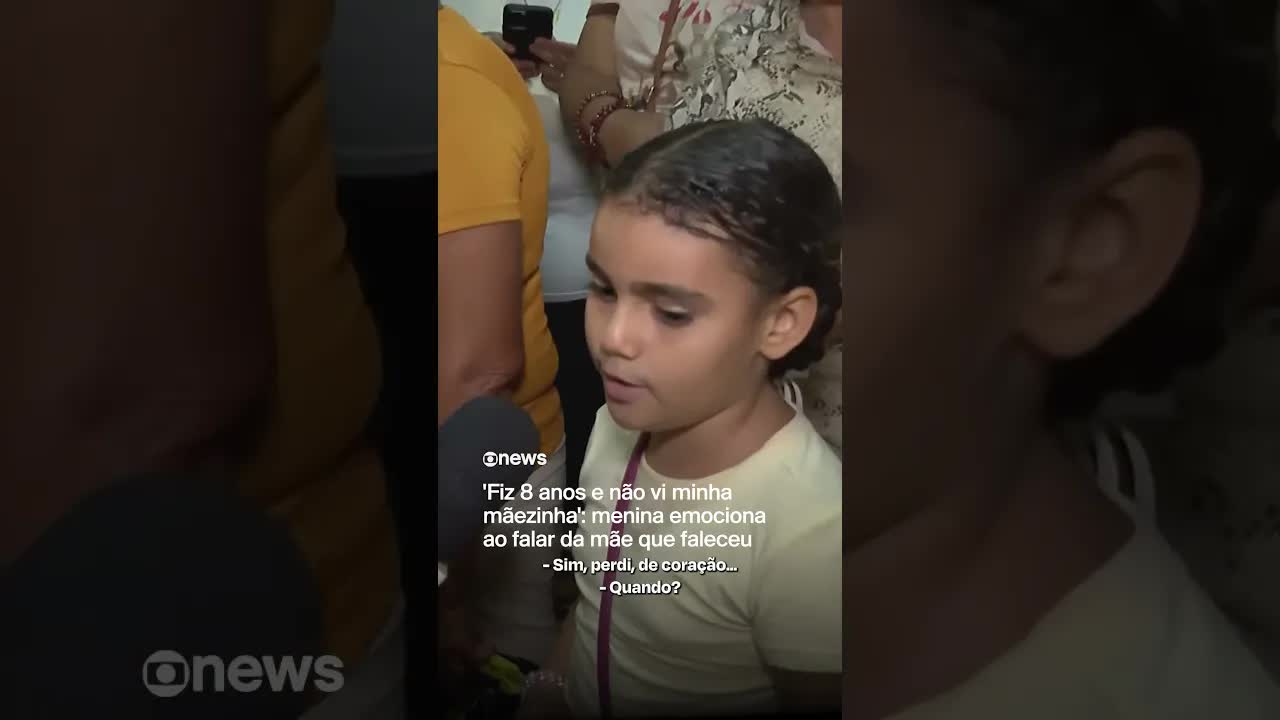 Menina de 8 anos fala da mãe que faleceu