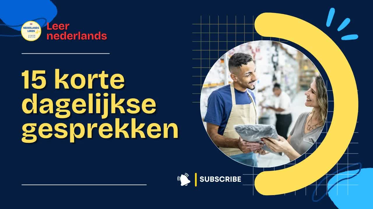 Oefen 15 Dagelijkse Gesprekken in het Nederlands