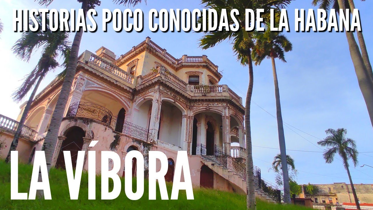 Historia y recorrido por el barrio La Víbora en La Habana