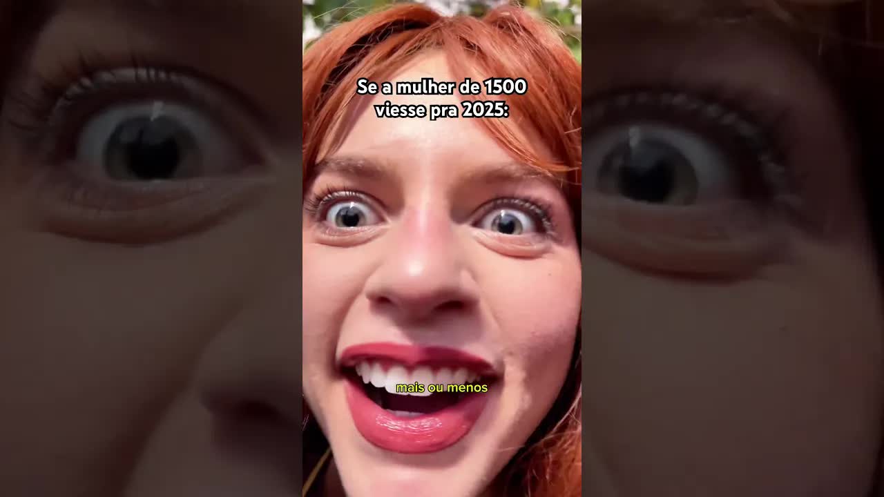 Mulher de 1500 na era moderna
