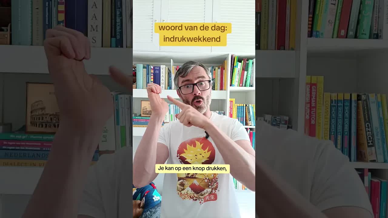 Het woord van de dag: Indrukwekkend