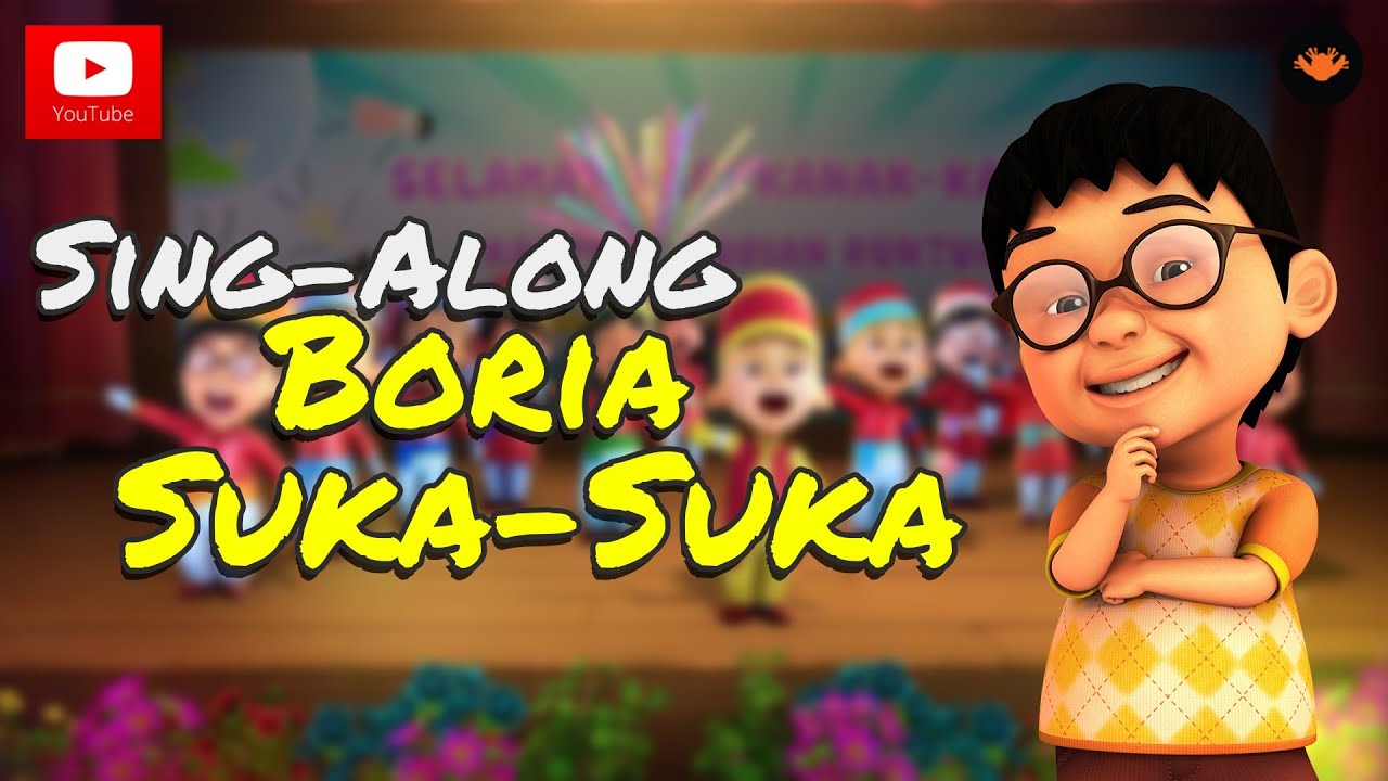 Lagu Boria Suka-Suka Upin Ipin