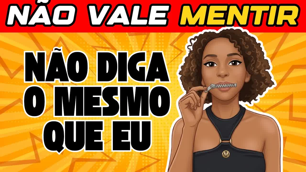 Não diga o mesmo que eu