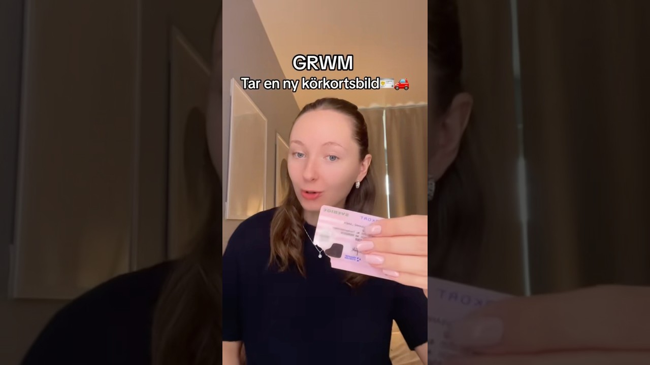 GRWM: Ny körkortsbild och makeup