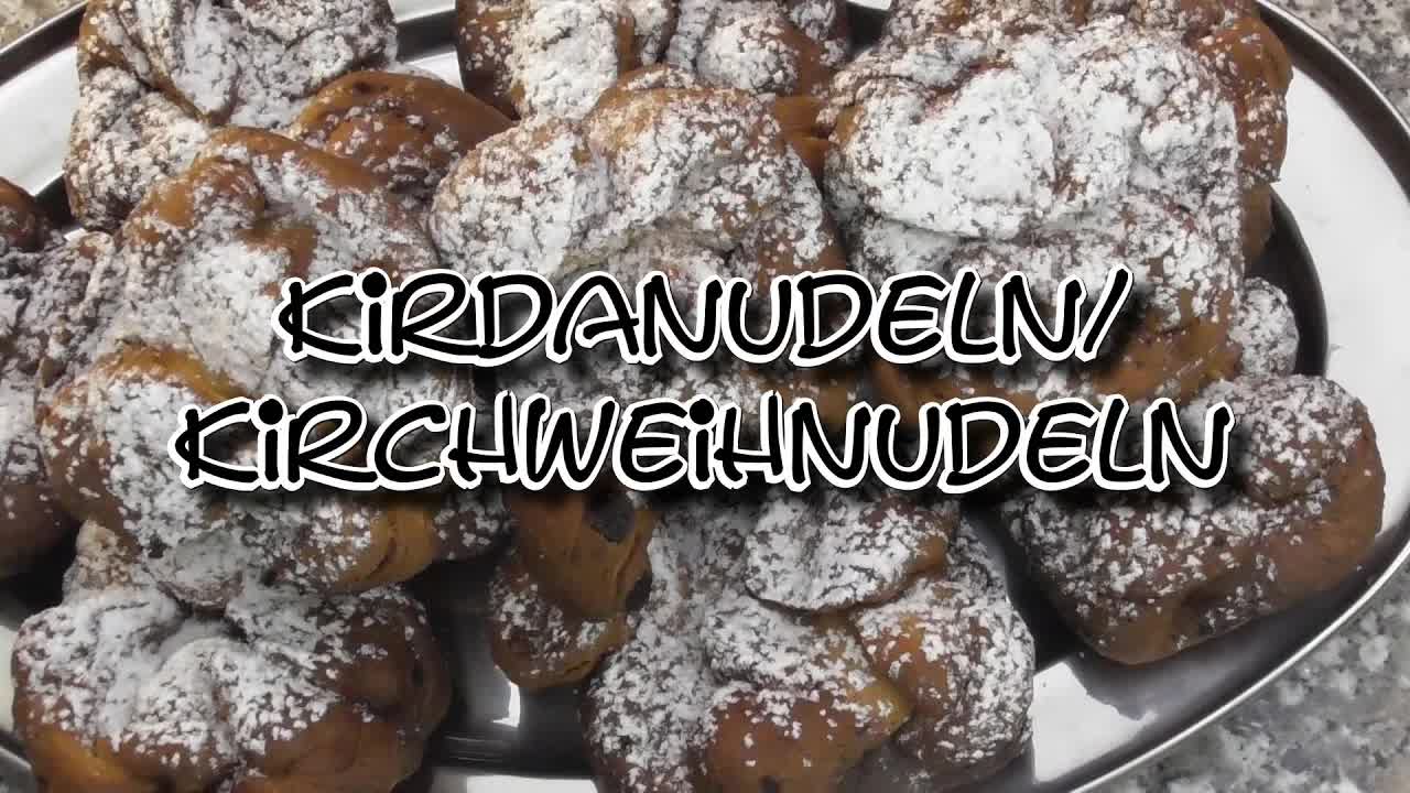Kirdanudeln backen für die Kirchweih