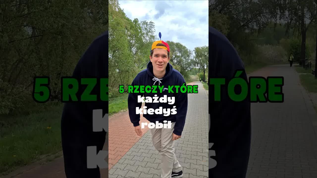 5 rzeczy, które każdy robił
